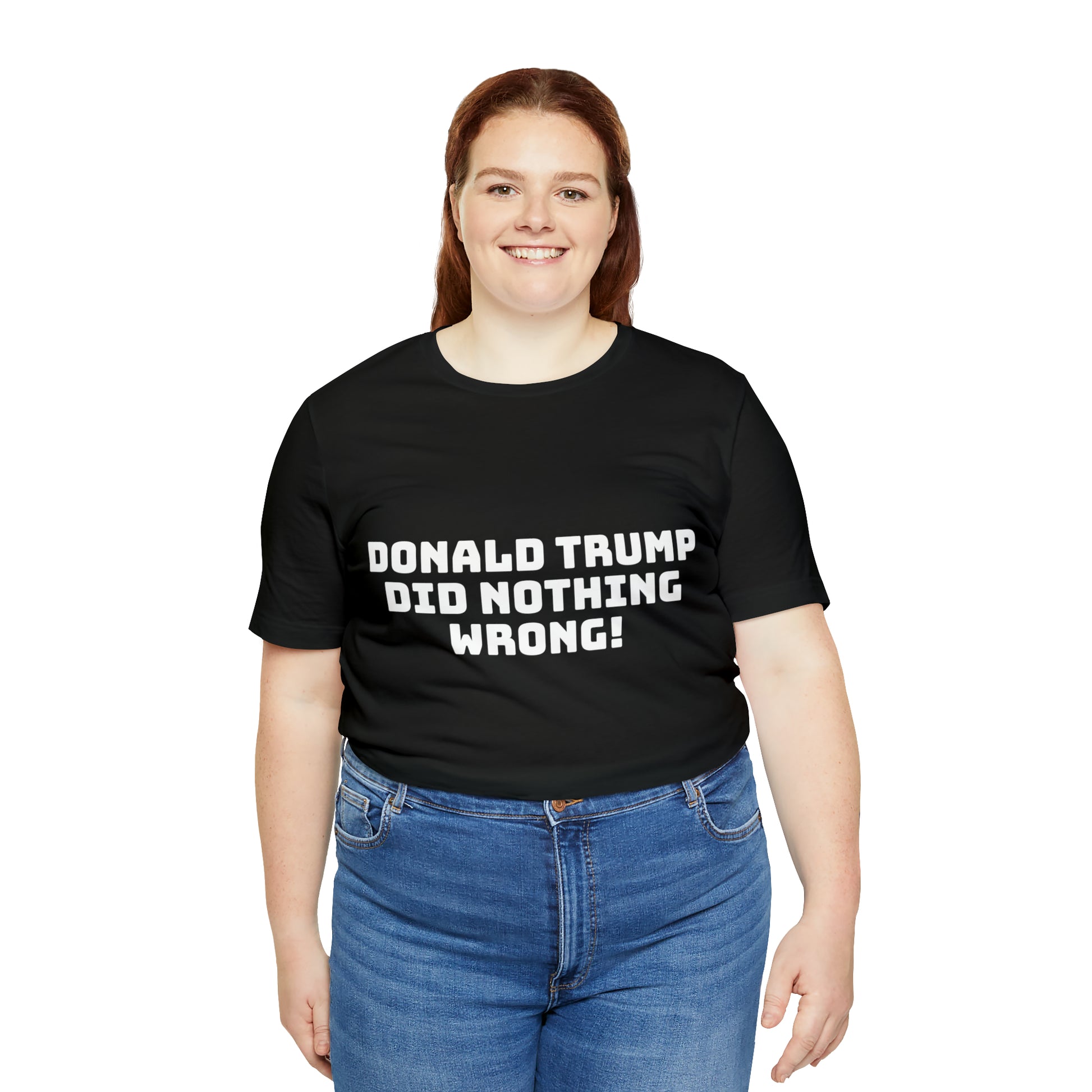 Nothing Wrong Shirt Printify