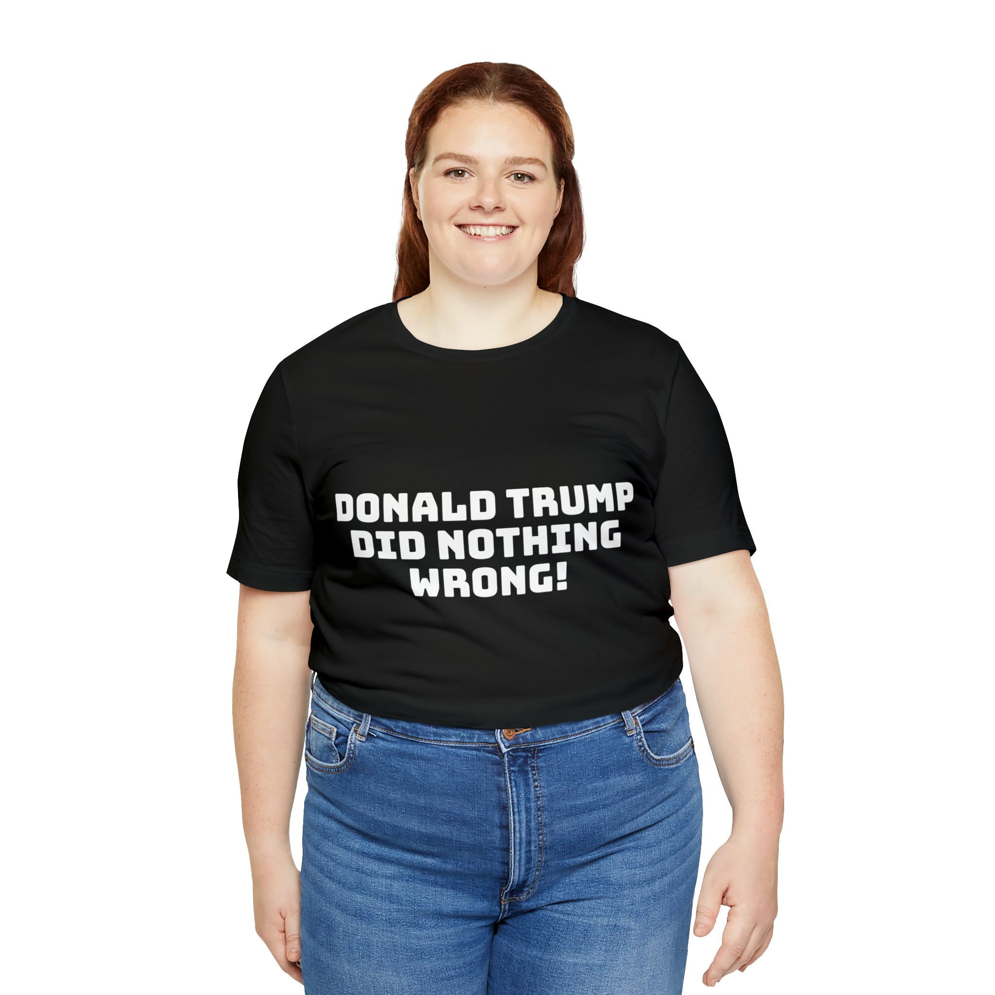 Nothing Wrong Shirt Printify