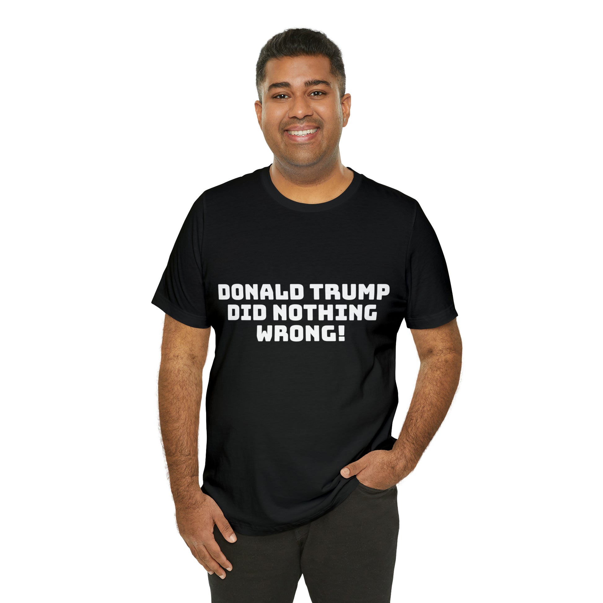 Nothing Wrong Shirt Printify